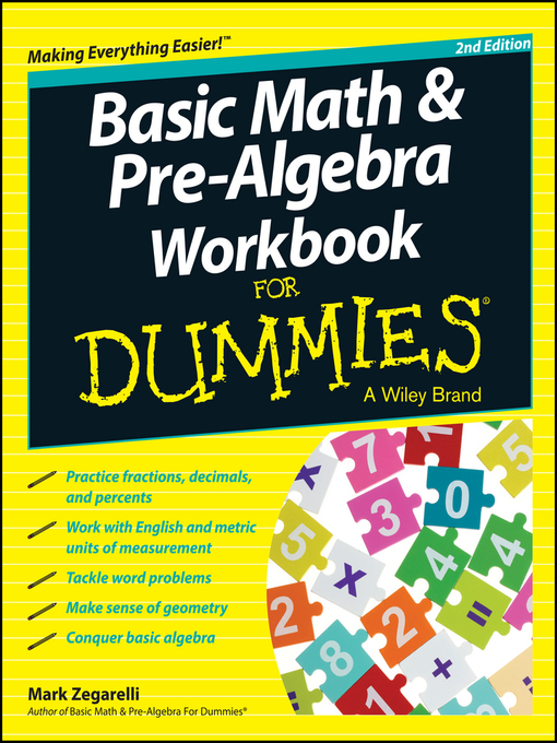 Title details for Basic Math and Pre-Algebra Workbook For Dummies by Mark Zegarelli - Available